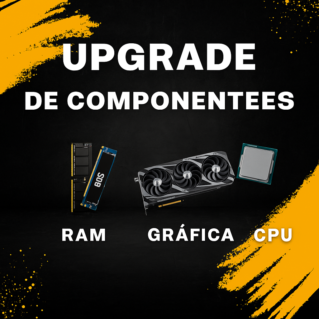 Upgrades de Componentes